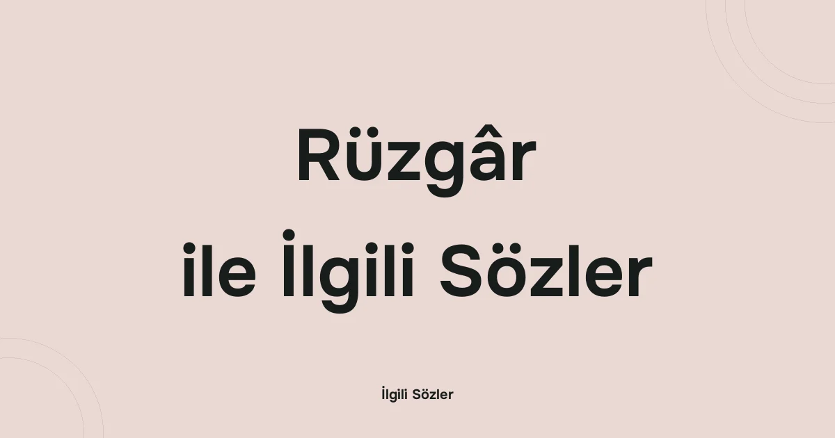 Rüzgâr ile İlgili Sözler